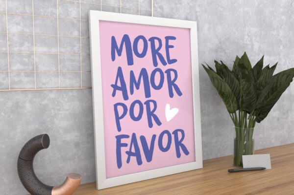 Quadro Decorativo: “more amor por favor”